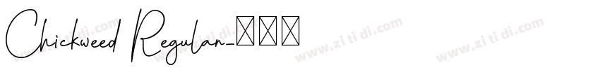 Chickweed Regular字体转换